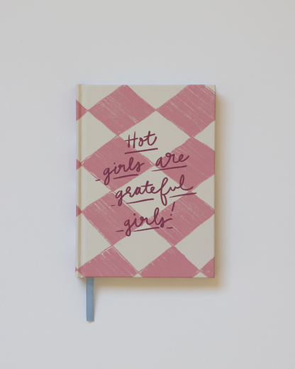 Hot Girls are Grateful Girls Gratitude Journal